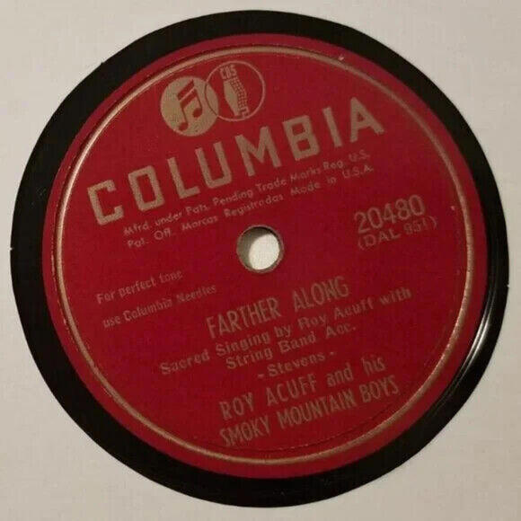 3/$25 Roy Acuff 78 RPM Farther Along / What Would You Do Columbia 20480 - Picture 4 of 5